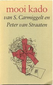 Mooi kado: Een boekje over boeken : uitg. ter gelegenheid van de Boekenweek 1979 van S. Carmiggelt en Peter van Straaten (Dutch Edition)