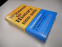 Witness to History, 1929-69
