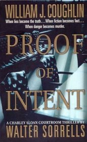 Proof of Intent (Charley Sloan, Bk 5)