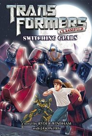 Transformers Classified: Switching Gears