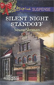 Silent Night Standoff (First Responders, Bk 1) (Love Inspired Suspense)