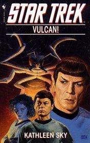 Vulcan! : Star Trek