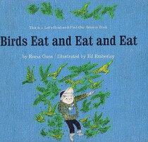 Birds eat and eat and eat (Let's-read-and-find-out science book)