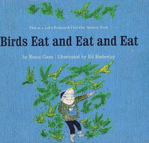 Birds eat and eat and eat (Let's-read-and-find-out science book)