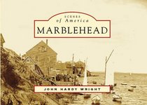 Marblehead  Volume I   (MA)   (Scenes  of  America)