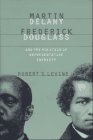 Martin Delany, Frederick Douglass, and the Politics of Representative Identity