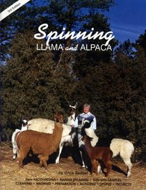 Spinning Llama and Alpaca, 3rd Edition