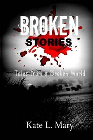 Broken Stories (Broken World)