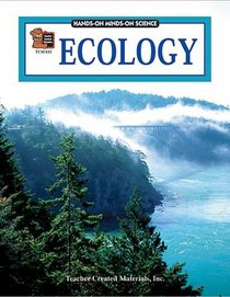 Ecology (Hands-On Minds-On Science Series)