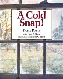 A Cold Snap: Frosty Poems