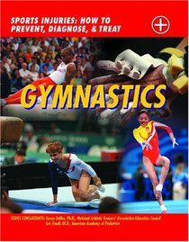 Gymnastics (Sports Injuries: How to Prevent, Diagnose & Treat)