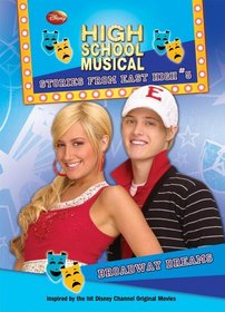 Broadway Dreams (High School Musical: Stories from East High)