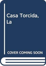 Casa Torcida, La