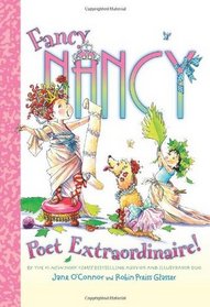 Poet Extraordinaire! (Fancy Nancy)