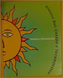 '94 Trades & Technology, Prentice Hall Career & Technology