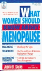 What Women Should Know About Menopause