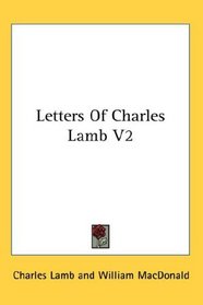 Letters Of Charles Lamb V2