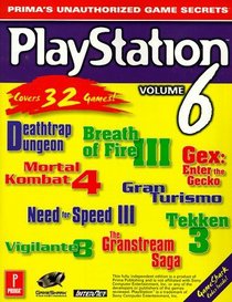 PlayStation Game Secrets Volume 6: Prima's Unauthorized Game Secrets