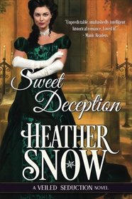 Sweet Deception (Veiled Seduction) (Volume 2)