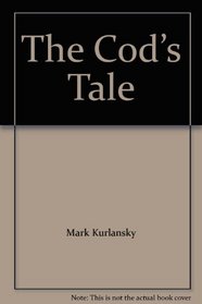 The Cods Tale