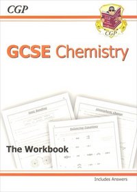 GCSE Chemistry Workbook (Including Answers)