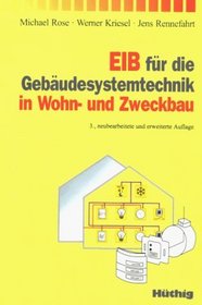 EIB fr die Gebudesystemtechnik in Wohn- und Zweckbau