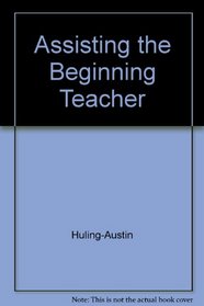 Assisting the Beginning Teacher