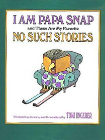 I Am Papa Snap and These Are My Favorite