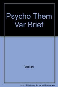 Psychology : Themes and Variations,  Briefer Version