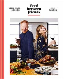 Food Between Friends: A Cookbook