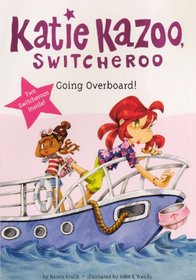 Super Special: Going Overboard! (Turtleback School & Library Binding Edition) (Katie Kazoo, Switcheroo)