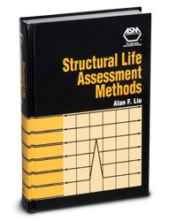 Structural Life Assessment Methods
