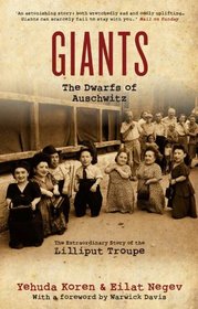 Giants: The Dwarfs of Auschwitz