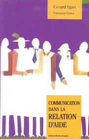 Communique Dans La Relation Aide (French Edition)