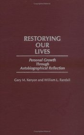 Restorying Our Lives