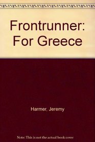 Frontrunner: For Greece