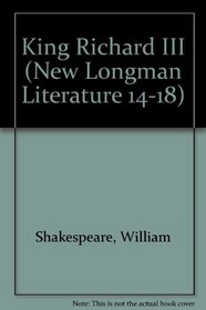 King Richard III (New Longman Literature 14-18)
