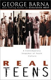 Real Teens: A Contemporary Snapshot of Youth Culture