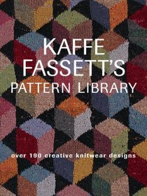 Kaffe Fassett's Pattern Library : Over 190 Creative Knitwear Designs
