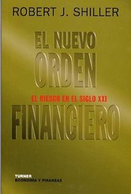 El nuevo orden financiero/ The New Financial Order (Economia Y Finanzas)