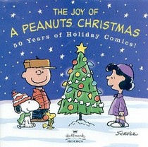 The Joy Of A Peanuts Christmas - 50 Years of Holiday Comics!