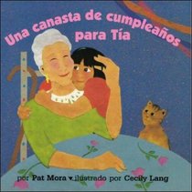 Dlm Early Childhood Express / A Birthday Basket for Tia (UNA Canasta De Cumplea?OS Para T?a)