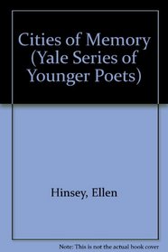 Cities of Memory (Yale Series of Younger Poets)