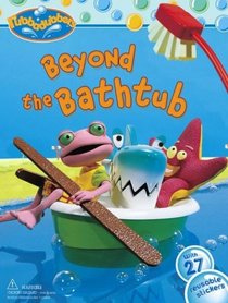 Beyond the Bathtub (Rubbadubbers)