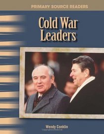 Cold War Leaders: The 20th Century (Primary Source Readers)