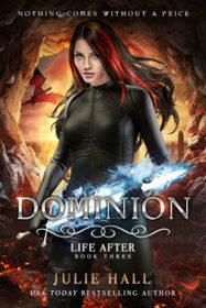 Dominion (Life After) (Volume 3)