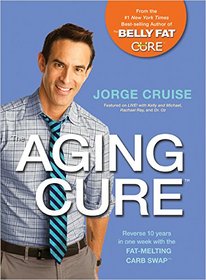 The Aging Cure?: Reverse 10 years in one week with the FAT-MELTING CARB SWAP?