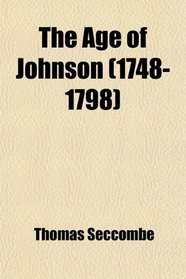 The Age of Johnson (1748-1798)