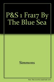 P&s 1 Fra17 by the Blue Sea