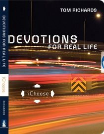 Devotions for Real Life: iChoose